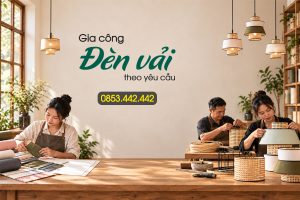 Xưởng Gia Công Đèn Vải Theo Yêu Cầu TPHCM - An Nguyên